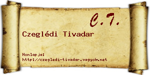 Czeglédi Tivadar névjegykártya